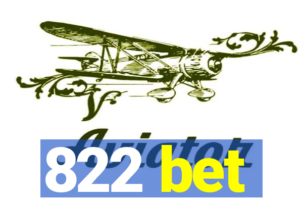 822 bet